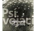 Psí Vojáci ‎- Myši V Poli A Jiné Příběhy (Vinyl LP)